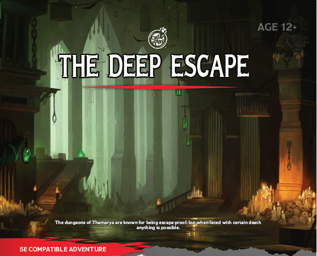 The Deep Escape - Oneshot Module For 5E Dungeons and Dragons, DnD, TTRPGs